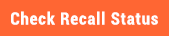 Check Recall Status