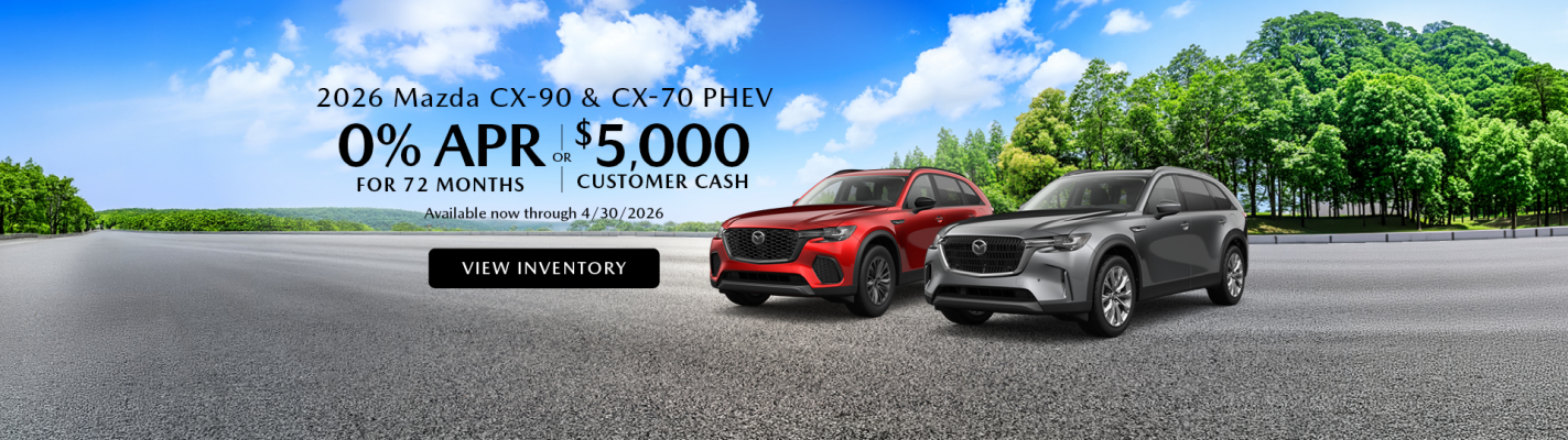 Special Offers on New 2026 CX-70 PHEV & CX-90 PHEV